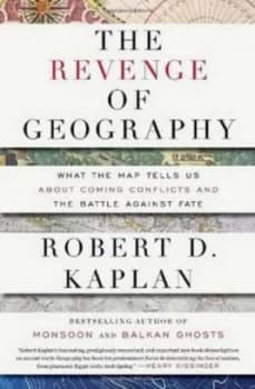 The Revenge of Geography by Robert D. Kaplan Hardback