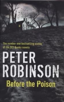 Before the Poison by Peter Robinson Hardback