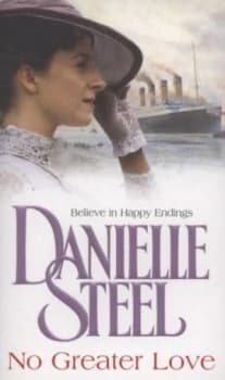 No Greater Love by Danielle Steel Paperback