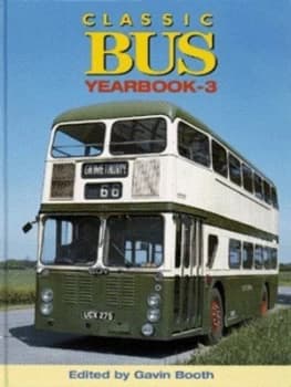 Classic Bus Yearbook 3 by Gavin Booth Hardback