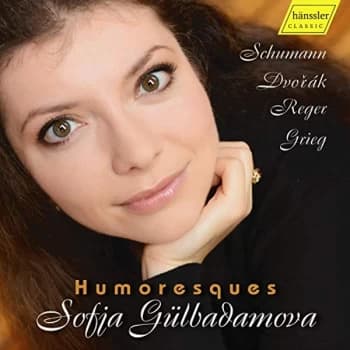 Sofja Gülbadamova - Sofja Gülbadamova: Humoresques CD
