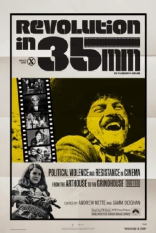 Revolution in 35mm : Political Violence and Resistance in Cinema from the Arthouse to the Grindhouse, 1969-1990 Paperback / softback