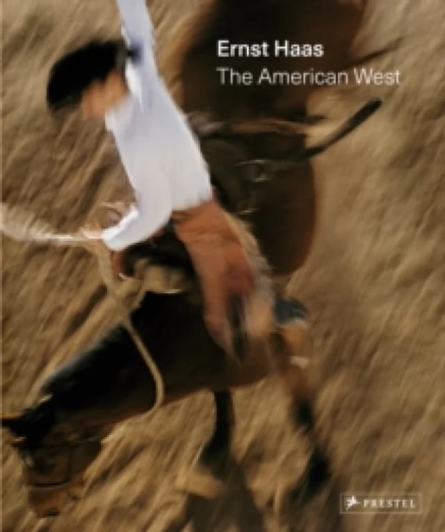 Ernst Haas : The American West Hardback