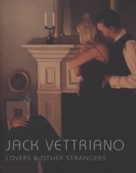 Lovers and Other Strangers by Jack Vettriano Hardback