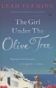The Girl under the Olive Tree by Leah Fleming Paperback