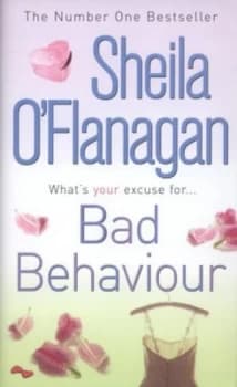 Bad Behaviour by Sheila Oflanagan Hardback