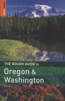 The Rough Guide to Oregon and Washington by Jeff Dickey Paperback