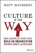 culture is the way how leaders at every level build an organization for spe