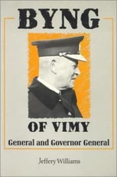 Byng of Vimy by Jeffery Williams Paperback