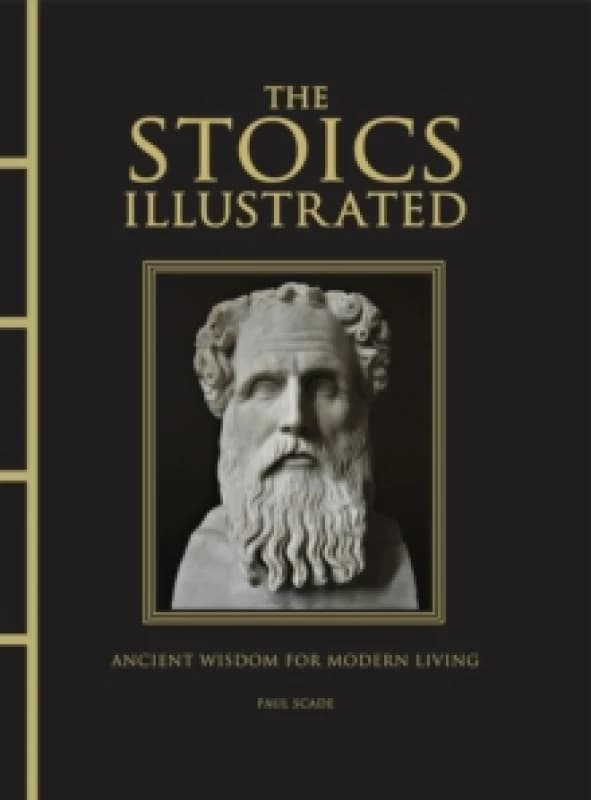 The Stoics Illustrated Hardback