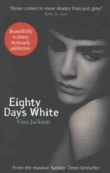 Eighty Days White by Vina Jackson Paperback