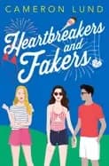 heartbreakers and fakers