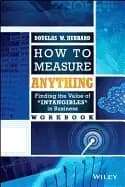 how to measure anything workbook finding the value of intangibles in busine