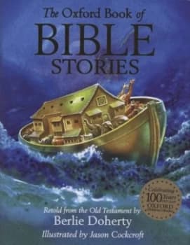 The Oxford Book of Bible Stories by Berlie Doherty Hardback