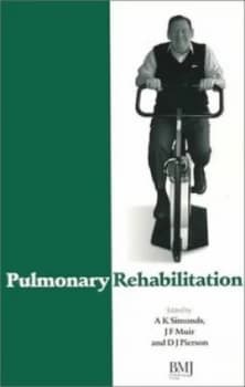 Pulmonary Rehabilitation by Anita Simonds Paperback