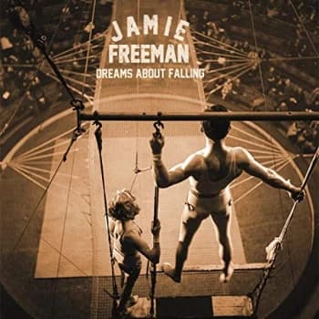 Jamie Freeman - Dreams About Falling CD