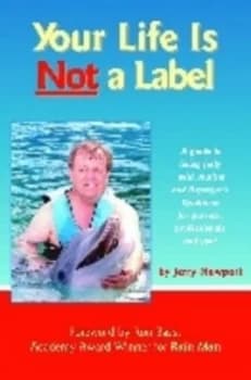 Your Life Is Not a Label by Jerry Newport Book