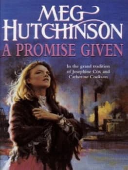 A Promise Given by Meg Hutchinson Paperback