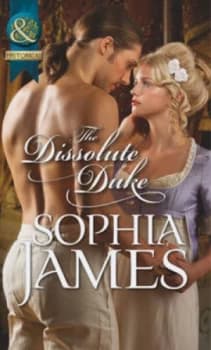 The Dissolute Duke by Sophia James Book