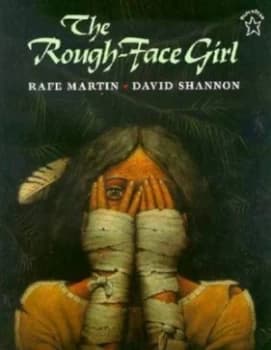 The Rough-Face Girl by Rafe Martin Book