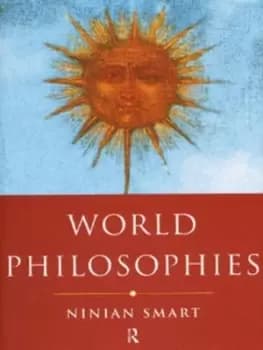 World philosophies - Ninian Smart - Hardback - Used