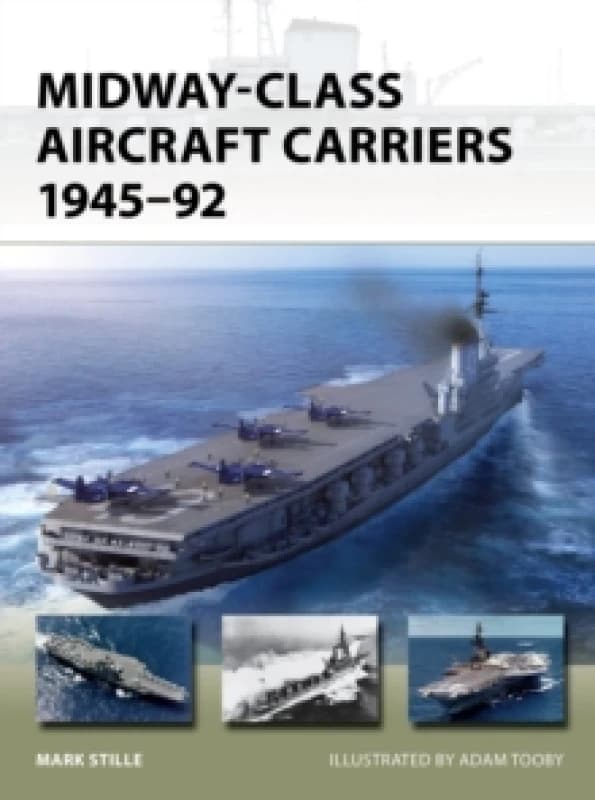 Midway-Class Aircraft Carriers 194592 Paperback / softback