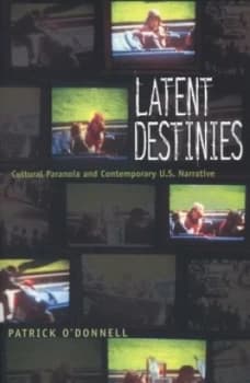 Latent Destinies by Patrick Odonnell Paperback