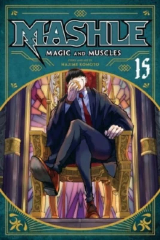Mashle: Magic and Muscles, Vol. 15 Paperback / softback