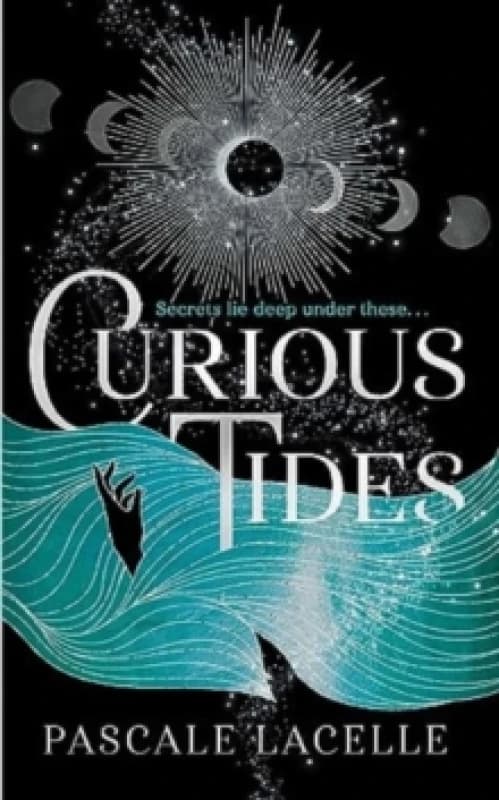 Curious Tides : your new dark academia obsession . . . Volume 1 Paperback / softback