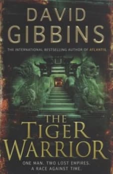 The Tiger Warrior by David Gibbins Paperback