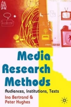 Media Research Methods by Ina Bertrand Paperback