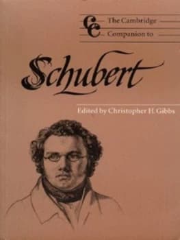 The Cambridge Companion to Schubert by Christopher H. Gibbs Paperback