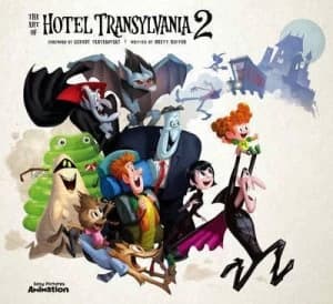 The Art of Hotel Transylvania 2 by Brett Rector Book
