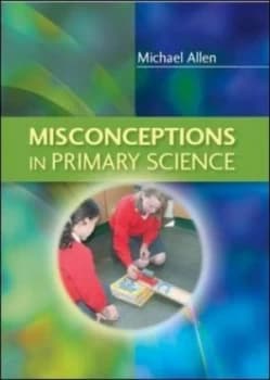 Misconceptions in Primary Science by Michael Allen Paperback