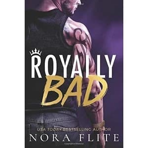 Royally Bad by Nora Flite (Paperback, 2017)