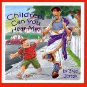 children can you hear me how to hear and see god