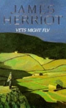 Vets Might Fly by James Herriot Paperback