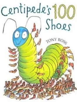 Centipedes 100 Shoes by Tony Ross Paperback