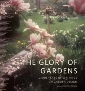The glory of gardens by Scott J Tilden