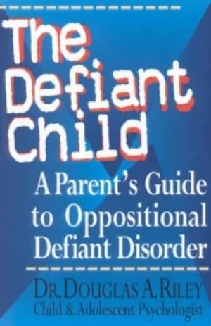 The defiant child by Douglas Riley