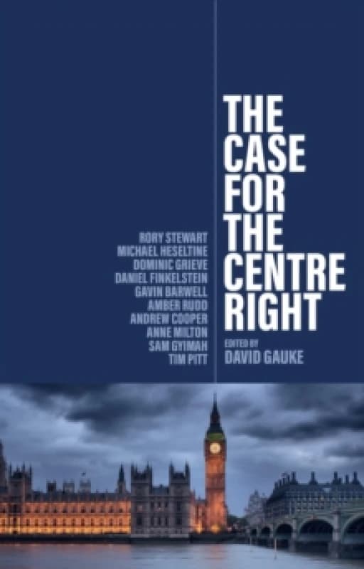 The Case for the Centre Right Paperback / softback
