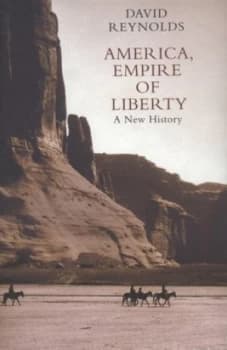 America Empire of Liberty by David Reynolds Hardback