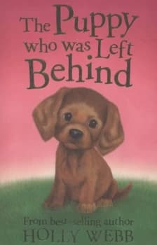 The Puppy Who Was Left behind by Holly Webb Paperback