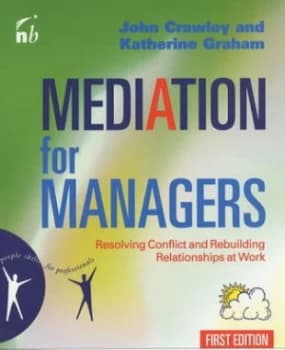 Mediation for Managers by John Crawley Paperback