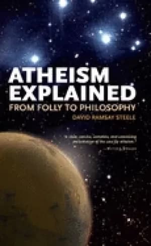 atheism explained from folly to philosophy