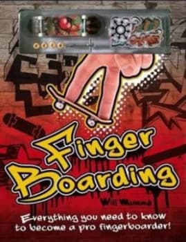 Finger Boarding by Will Mumm Hardback