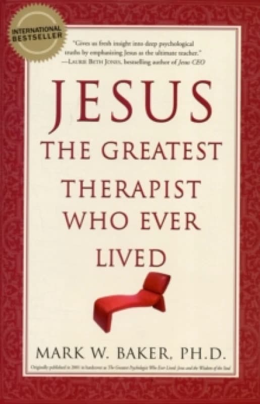 Jesus, the Greatest Therapist Who Ever Lived Paperback / softback