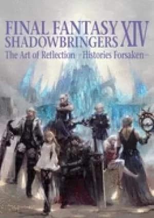 final fantasy xiv shadowbringers the art of reflection histories forsak