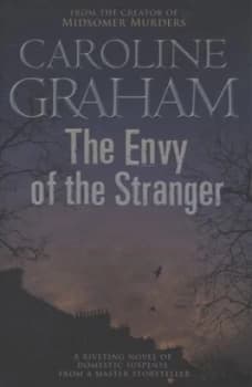 The Envy of the Stranger by Caroline Graham Book