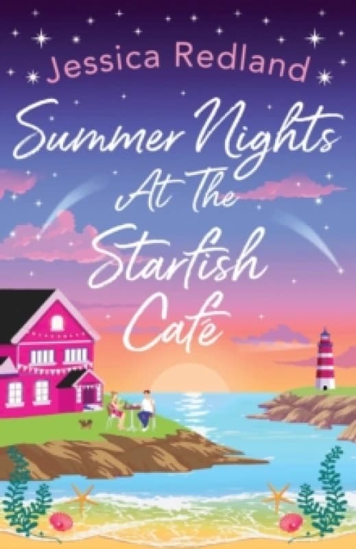 Summer Nights at The Starfish Cafe : The uplifting, romantic read from Jessica Redland Paperback / softback